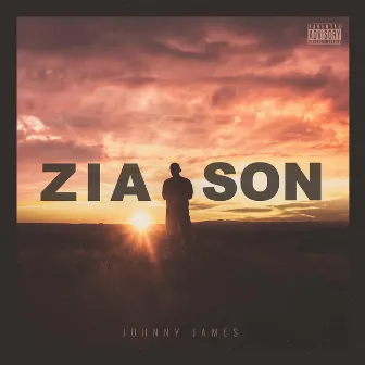 Zia Son by Johnny James