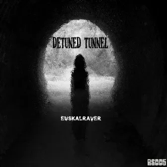 Detuned Tunnel by Euskalraver