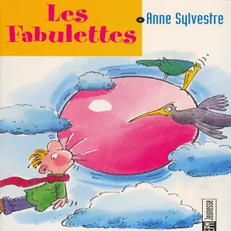 Les Fabulettes d'Anne Sylvestre (1977) by Anne Sylvestre