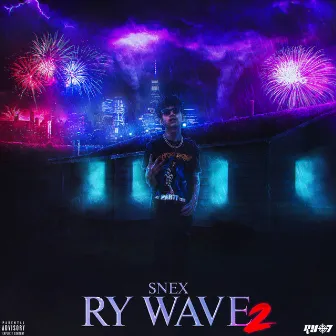 RY WAVE 2 by SNEX