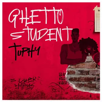 Ghetto Student by Tuphy