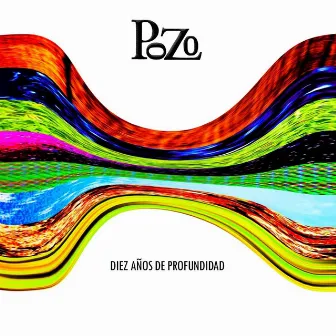 Diez Años de Profundidad by Pozo