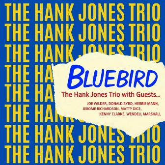 Bluebird by The Hank Jones Trio