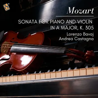 Mozart: Sonata for Piano and Violin in A Major, K. 305 by Andrea Castagna