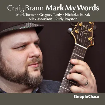 Mark My Words by Craig Brann