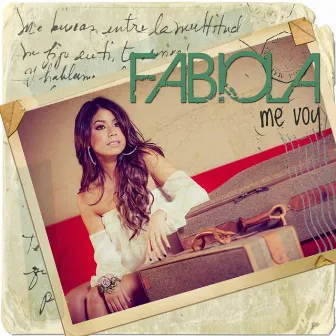 Me Voy by Fabiola