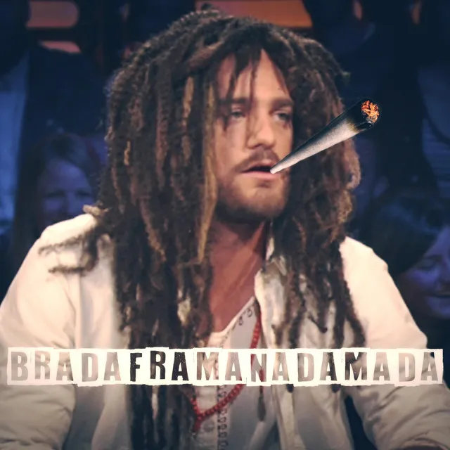 Bradaframanadamada (Samuel Freudiger Rastafari Song)