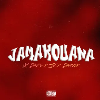 Jamakouana by JD