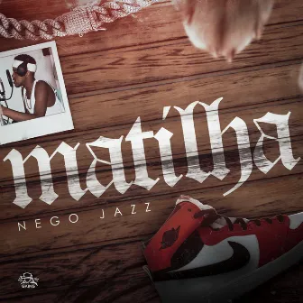 Matilha by Nego Jazz