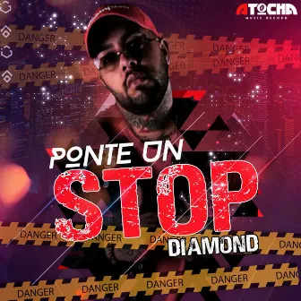 Ponte Un Stop by Diamond