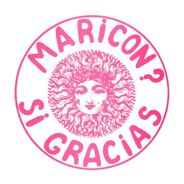 Maricón? Sí, gracias (Romance de las FHAR)