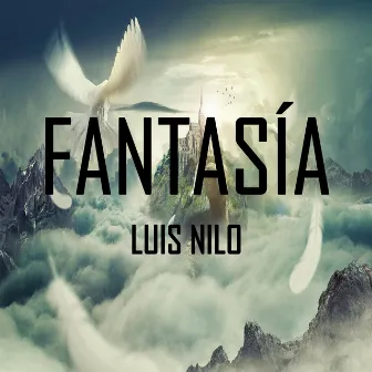 Fantasía by Luis Nilo