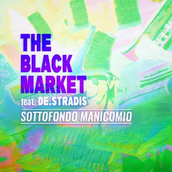 Sottofondo Manicomio by The Black Market