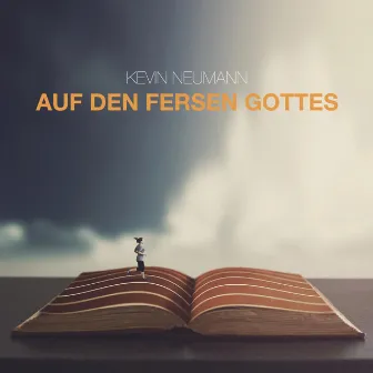 Auf den Fersen Gottes by Kevin Neumann