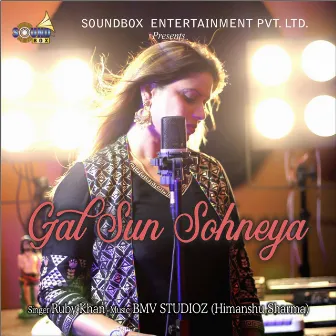 Gal Sun Sohneya by Ruby Khan