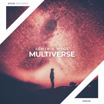 Multiverse by LGHTR