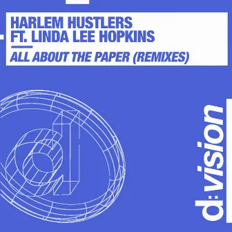 All About the Paper (Remixes) by Harlem Hustlers