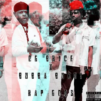 Rap Gods by OG Bryce