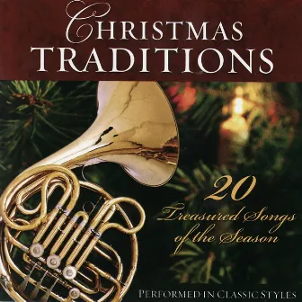 Christmas Traditions-20 Treasured Songs of the Season Performed in Classic Styles by The London Fox Players