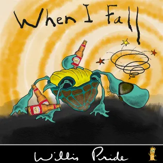 When I Fall by Willis Pride