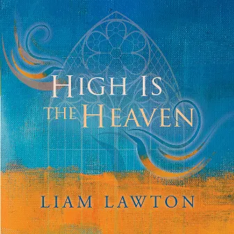 High Is the Heaven by Mark Cahill