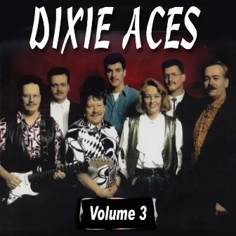 The Dixie Aces, Vol. 3 by Dixie Aces