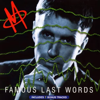 Famous Last Words by M