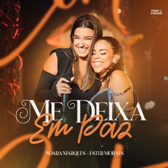 Me Deixa em Paz (Ao Vivo) by Ester Moraes