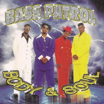 Body & Soul by Bass Patrol