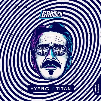 Hypno / Titan by Grinder