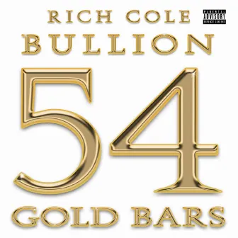 Bullion (54 Gold Bars) by Rich Cole