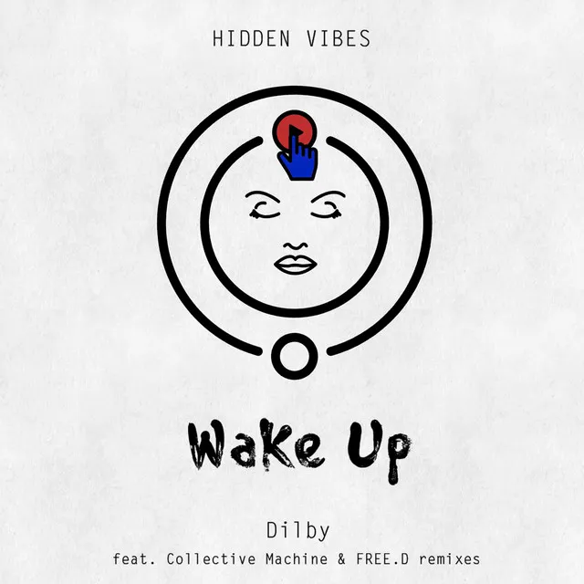 Wake Up - FREE.D Remix