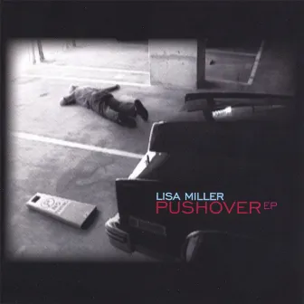 Pushover EP by Lisa Miller