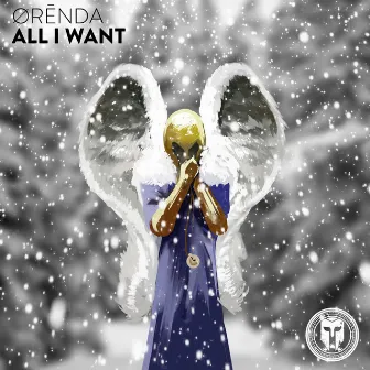 All I Want by ØRĒNDA