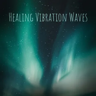 Healing Vibration Waves by Space Atmosphere