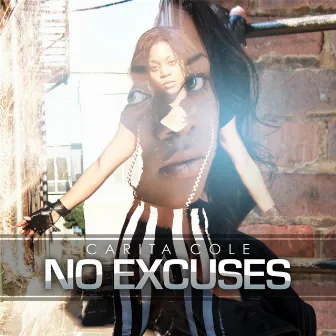 No Excuses by Carita Cole