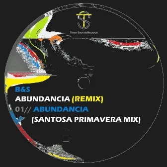 Abundancia (Santosa Primavera Mix) by B&S