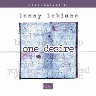 One Desire (Live) by Lenny LeBlanc