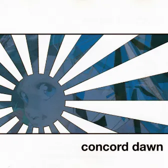 Concord Dawn by Concord Dawn