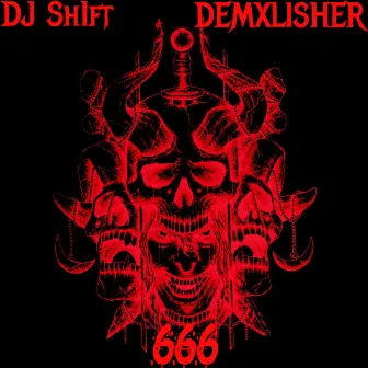 666 by DJ Sh1ft