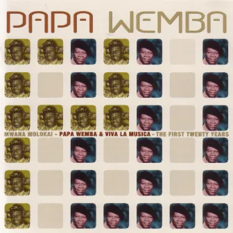 Mwana Molokai - The First Twenty Years by Papa Wemba