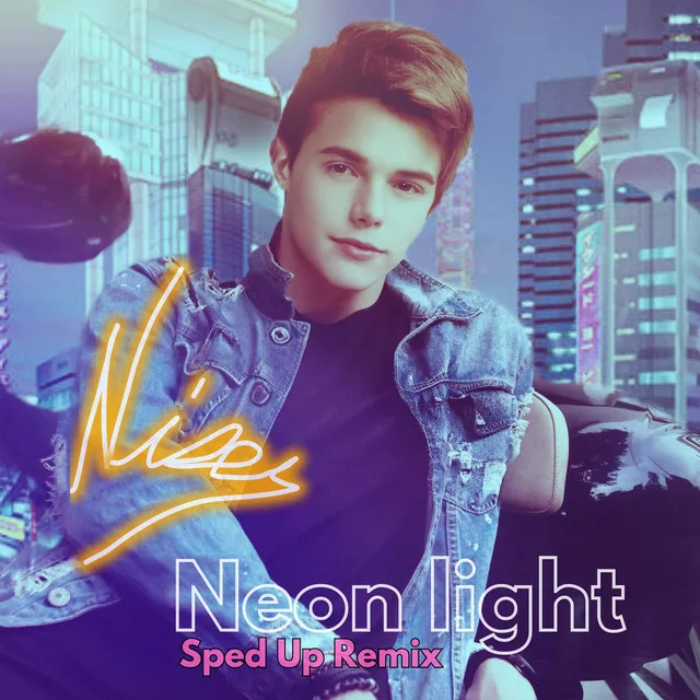 Neon Light - Sped Up Remix