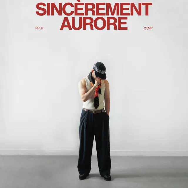 SINCÈREMENT / AURORE