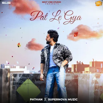 Pat Le Gya by Pathan