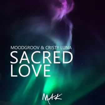 Sacred Love by Mak