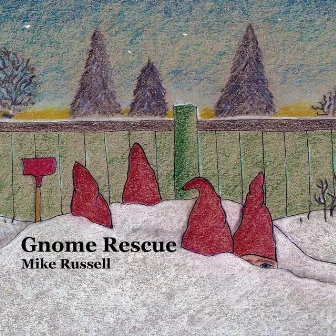 Gnome Rescue by Mike Russell