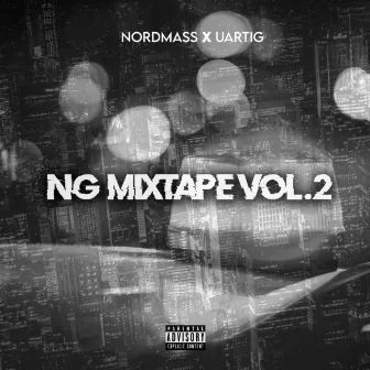 NG Mixtape, Vol. 2 by NordMass