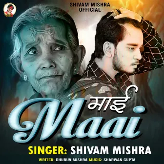 Maai by Shivam Mishra