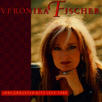 Ihre größten Hits by Veronika Fischer