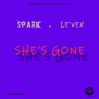 She's Gone (feat. Le'ven) by Spark